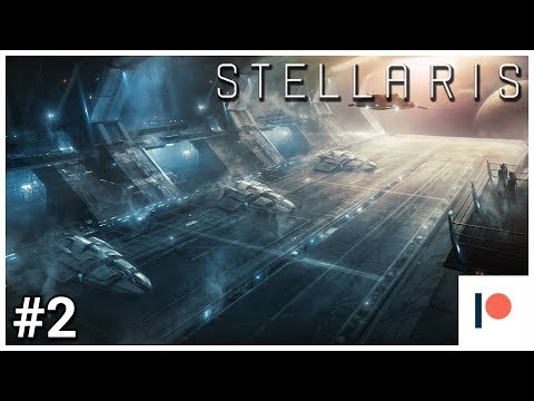 Stellaris - #2 - Friends, Enemies & Neighbors - Let's Play / Gameplay / Patreon