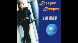 Blue System - Deeper Deeper Maxi Version
