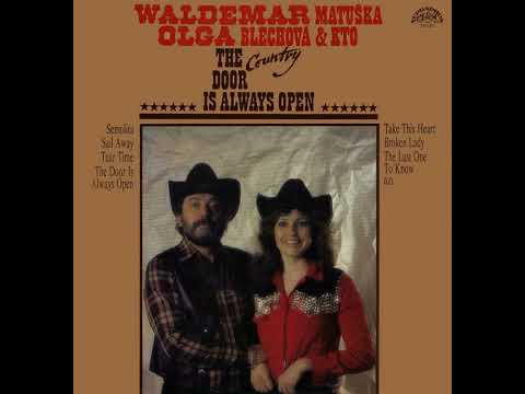 Waldemar Matuška & Olga Blechová - Broken Lady (30.11.1983, vydáno 1985)