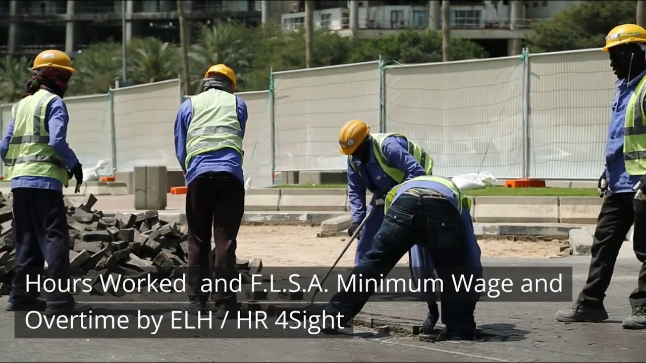 Hours Worked – FLSA Minimum Wage and Overtime