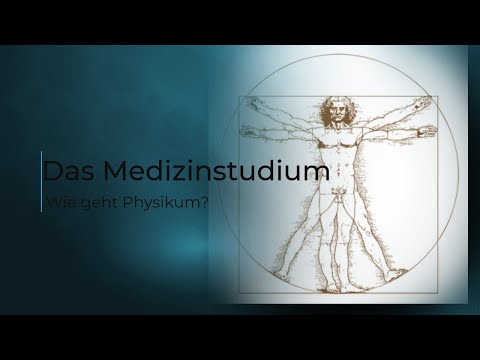 Wie geht das Physikum?