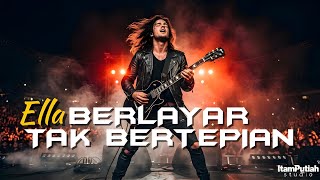 Download lagu BERLAYAR TAK BERTEPIAN - ELLA (Cover Slow Rock Malaysia Viral 2026) | ItamPutiah Studio mp3