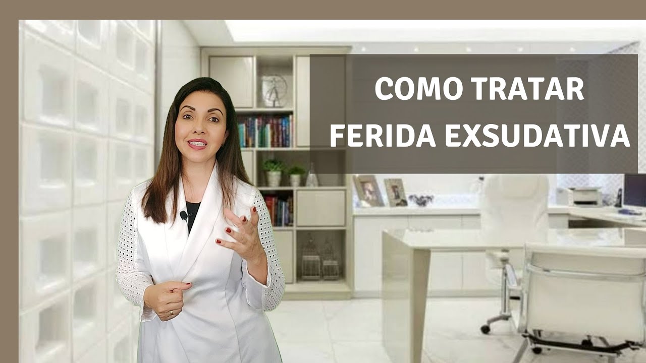 COMO TRATAR FERIDA EXSUDATIVA