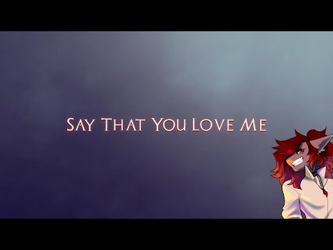 Video thumbnail for Say You Love Me