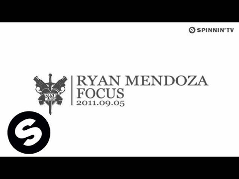 Ryan Mendoza - Focus [Exclusive Preview]