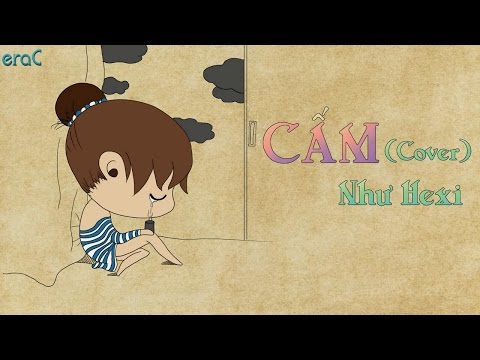 Cấm(cover) - Như Hexi [Lyrics Video]