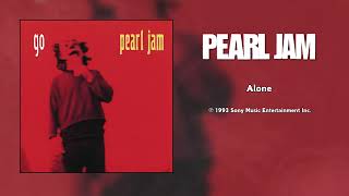 Pearl Jam - Alone (HQ Audio)