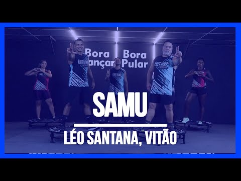 Samu - Léo Santana, Vitão | Coreografia Free Dance | #borapular