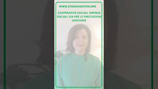 Cooperative sociali, imprese sociali: IVA per le prestazioni sanitarie
