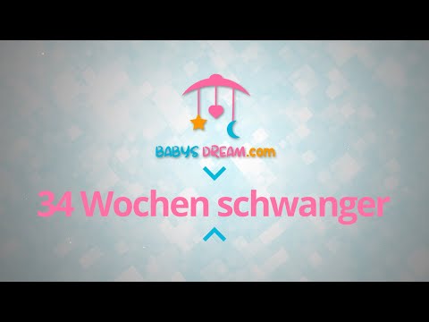 34. SSW 34 Wochen schwanger | Schwangerschaft Anzeigen und Symptome