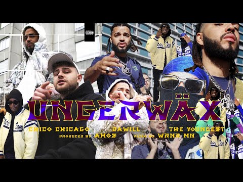 DAWILL - Ungerwäx (Ft. Chico Chicago & The Youngest) (Official Video)