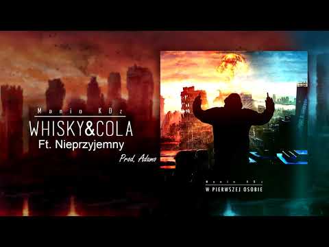 Manio KDz - WhiskyCola ft. Nieprzyjemny (Prod. Adamo)