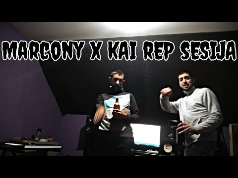 Marcony x Kai - Rep Sesija