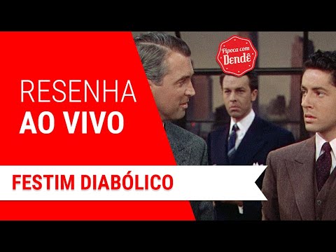 RESENHA: FESTIM DIABÓLICO (1948)