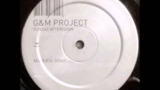 {Vinyl} G&M Project - Sunday Afternoon (M.O.R.P.H. Remix)