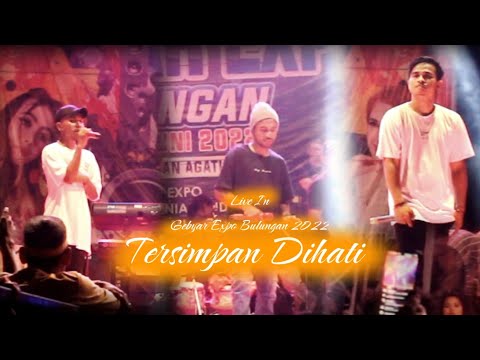 Tersimpan Di hati | Live Expo Bulungan 2022| Lap.Agatis..