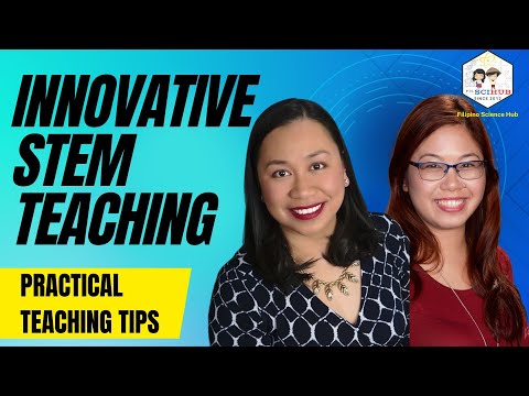 Webinar Series on Effective STEM Teaching: SESSION #2: Practical and Innovative STEM Teaching