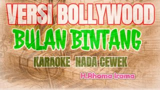 Download lagu BULAN BINTANG || KARAOKE CEWEK || VERSI BOLLYWOOD || hank menday mp3 Download lagu BULAN BINTANG || KARAOKE CEWEK || VERSI BOLLYWOOD || hank menday mp3