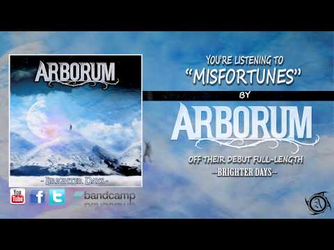 Arborum - Misfortunes (NEW SONG 2014)
