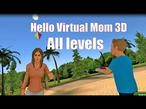 Hello Virtual Mom 3D - All Levels - Android Gameplay Walkthrough