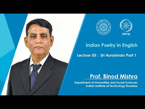 Lecture 05: Sri Aurobindo, Part 1