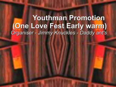 Youthman Promotion - One Love Festival 2013