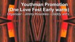 Youthman Promotion - One Love Festival 2013