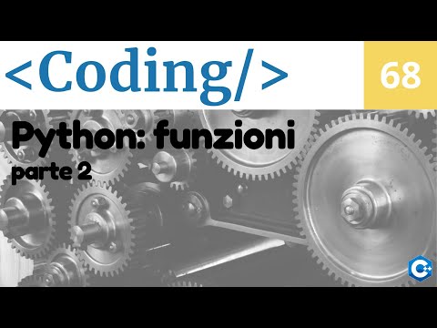 Utilizzo delle funzioni in Python - Corso di Coding - Video 68