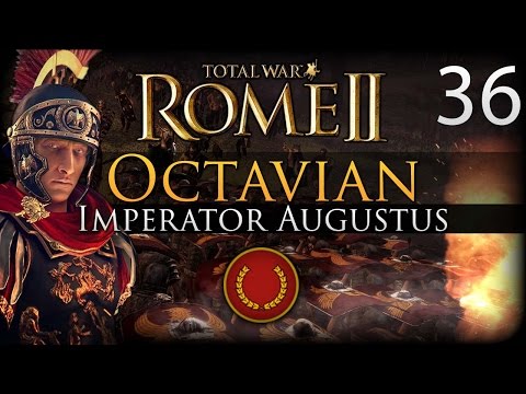 Total War: Rome 2 (Legendary) Imperator Augustus - Octavian #36 Stabilizing the Realm|SurrealBeliefs