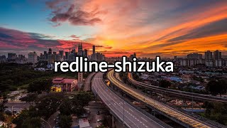 Download lagu redline shizuka... mp3