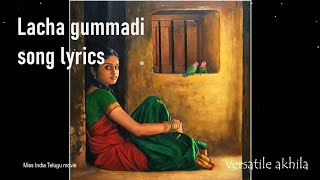 Lacha Gummadi song lyrics  Miss India  English Lyr