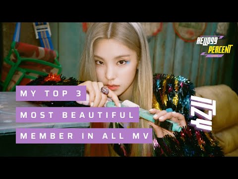 TOP 3 MOST BEAUTIFUL ITZY MEMBER IN ALL MV's [DALLA DALLA - 마.피.아. IN THE MORNING] - 있지