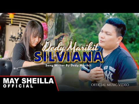 Silviana - Dedy Marikit - Lagu Dayak Terbaru 2024 (Official Music Video)