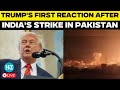 Trump Live US President Donald Trump S First Reaction After India S Strike In Pakistan Pahalgam