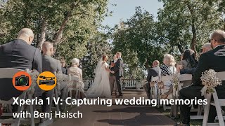 Sony Xperia 1 V: Capturing wedding memories with Benj Haisch