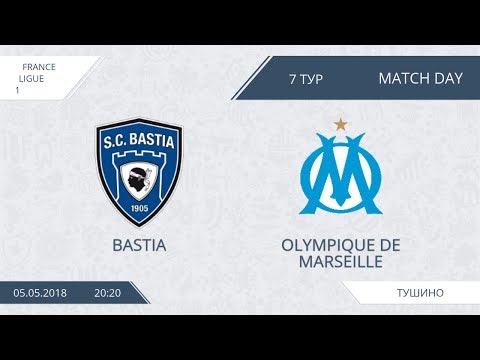 AFL18. France. Ligue 1. Day 7. Bastia - Marseille
