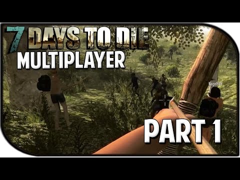 7 Days to Die Alpha 11 Gameplay Part 1 - "ZOMBIES EVERYWHERE + Looting the Town!" (Multiplayer)