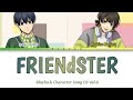FRIENdSTER Isagi Bachira Duet BLUELOCK Character Song Lyrics
