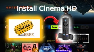 How To Install Cinema HD on Firestick: Lastest Version