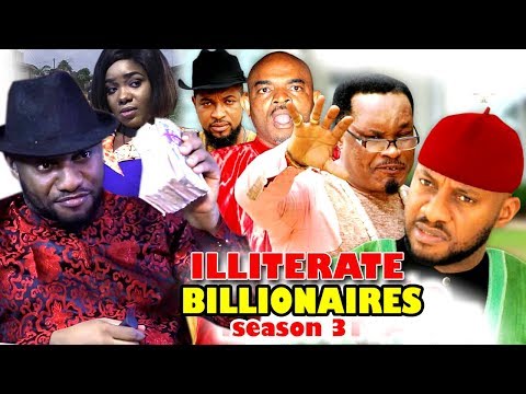 ILLITERATE BILLIONAIRE SEASON 3 - (New Movie) 2019 Latest Nigerian Nollywood Movie full HD