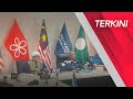 TERKINI Perikatan Nasional Bertanding 245 Kerusi DUN