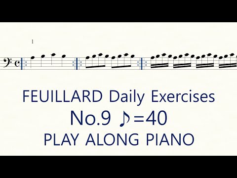 Feuillard No.9 ♪=40 Cello Daily Exercises Slow Practice Play Along Piano