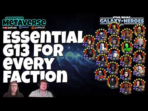 Essential G13 by faction: Ignore this list at your mortal peril in GAC
