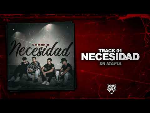 09 Mafia - Necesidad [Inedita]