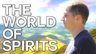 The World of Spirits - Swedenborg and Life