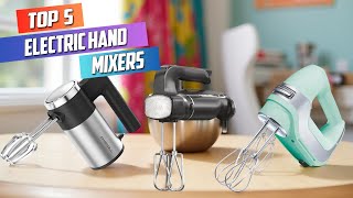 Best Hand Mixers 2026 🧁 | Top 5 Electric Hand Mixers for Hom