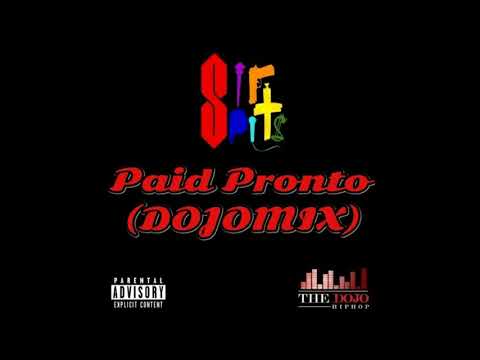 SIR SPITS - Paid Pronto (DOJOMIX)