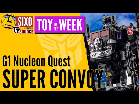 TRANSFORMERS TOY OF THE WEEK: Nucleon Quest Super Convoy