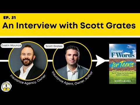 Ep. 31 An Interview with Scott Grates