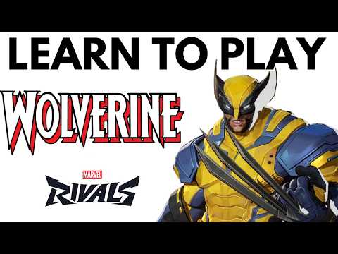 Complete Guide to Wolverine in Marvel Rivals